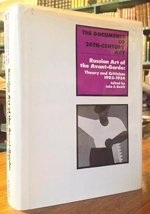 Bild des Verkufers fr Russian Art of the Avant-Garde : Theory and Criticism 1902-1934 zum Verkauf von Foster Books - Stephen Foster - ABA, ILAB, & PBFA