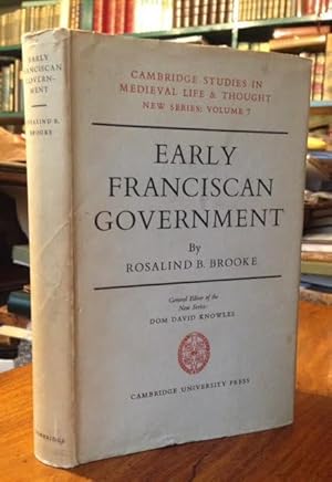 Bild des Verkufers fr Early Franciscan Government : Elias to Bonaventure zum Verkauf von Foster Books - Stephen Foster - ABA, ILAB, & PBFA