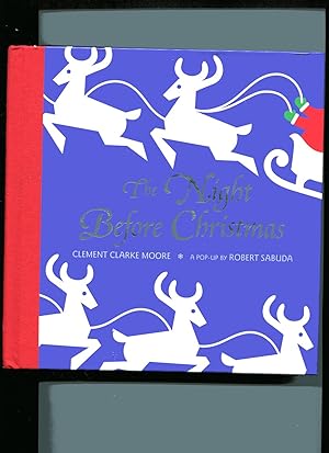 THE NIGHT BEFORE CHRISTMAS: A Pop-Up by Robert Sabuda