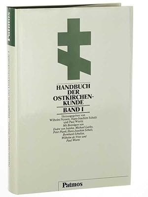 Handbuch der Ostkirchenkunde. Hrsg. von Wilh. Nyssen, Hans-Joachim Schulz und Paul Wiertz. Band 1...