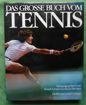 Bild des Verkufers fr Das groe Buch vom Tennis. zum Verkauf von Versandantiquariat Sabine Varma