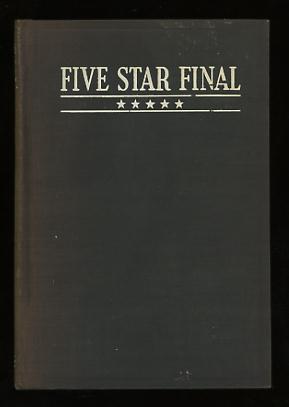 Five Star Final: A Melodrama in Three Acts