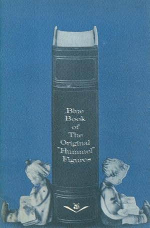 Seller image for Blue Book of the Original Hummel Figures for sale by The Haunted Bookshop, LLC