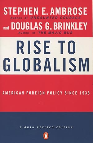 Seller image for Rise To Globalism: American Foreign Policy Since 1938 for sale by Kenneth A. Himber