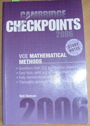Cambridge Checkpoints 2006 - VCE Mathematical Methods