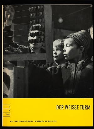 Der weisse Turm Nr. 6 / V / 1962 : Eine Zeitschrift für den Arzt.