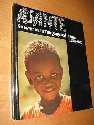 Bild des Verkufers fr Asante- So war es in Tanganyika zum Verkauf von Dipl.-Inform. Gerd Suelmann