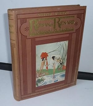 Seller image for Le roman de Renard. Aquarelles et dessins F. Lorioux. Paris. Librairie Hachette. 1925. for sale by Mesnard - Comptoir du Livre Ancien