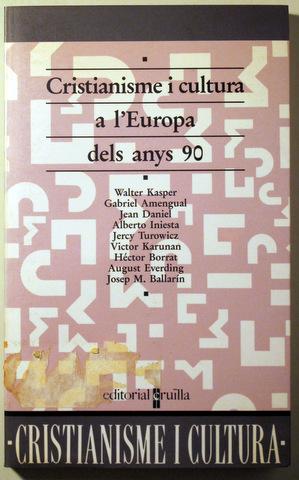 Bild des Verkufers fr CRISTIANISME I CULTURA A L'EUROPA DELS ANYS 90 - Barcelona 1991 zum Verkauf von Llibres del Mirall