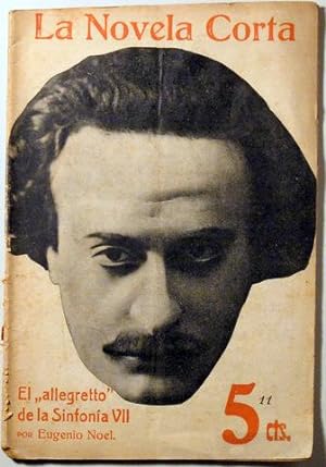 Imagen del vendedor de EL "ALLEGRETTO" DE LA SINFONIA VII - Novela Corta 11 - Madrid 1916 a la venta por Llibres del Mirall