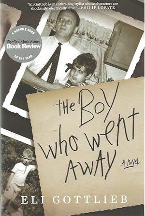 Seller image for THE BOY WHO WENT AWAY for sale by Gibbs Books