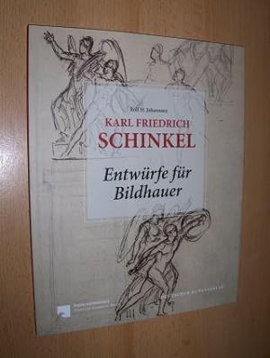 Seller image for KARL FRIEDRICH SCHINKEL - Entwrfe fr Bildhauer *. Kupferstichkabinett Berlin. for sale by Antiquariat am Ungererbad-Wilfrid Robin