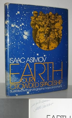 Seller image for EARTH, OUR CROWDED SPACESHIP for sale by Evolving Lens Bookseller