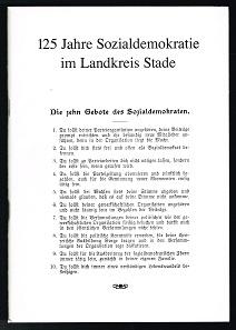 Image du vendeur pour 125 Jahre Sozialdemokratie im Landkreis Stade. - mis en vente par Libresso Antiquariat, Jens Hagedorn