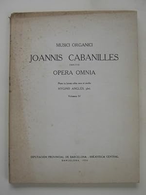 Joannis Cabanilles (1644 - 1712)- Opera Omnia - Nuncin lucem edita cura et studio - Volumen IV