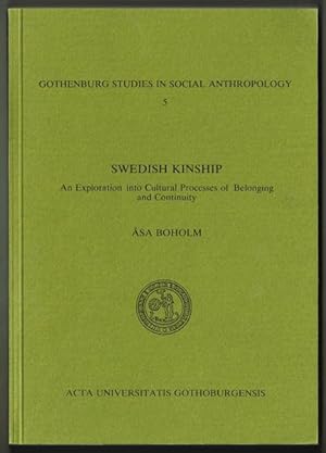 Bild des Verkufers fr Swedish Kinship. An Exploration into Cultural Processes of Belonging and Continuity. zum Verkauf von Hatt Rare Books ILAB & CINOA