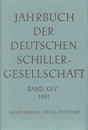 Imagen del vendedor de Jahrbuch der Deutschen Schillergesellschaft Band XXV (25. Jahrgang) 1981 - Internationales Organ fr Neuere Deutsche Literatur a la venta por Versandantiquariat Nussbaum