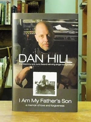 I Am My Father's Son: A Memoir of Love and Forgiveness