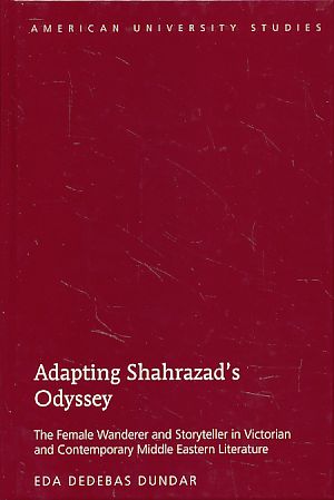 Immagine del venditore per Adapting Shahrazad's Odyssey. The female wanderer and storyteller in victorian and contemporary middle eastern literature. American university studies / Series 19 / General literature 40. venduto da Fundus-Online GbR Borkert Schwarz Zerfa�