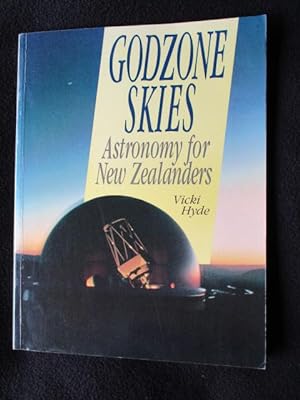 Godzone skies : astronomy for New Zealanders