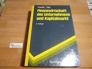 Seller image for Finanzwirtschaft des Unternehmens und Kapitalmarkt. ; Herbert Hax / Springer-Lehrbuch for sale by Antiquariat im Kaiserviertel | Wimbauer Buchversand