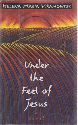 Under The Feet of Jesus