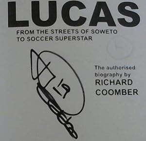 Imagen del vendedor de Lucas: From the streets of Soweto to Soccer Superstar a la venta por Chapter 1