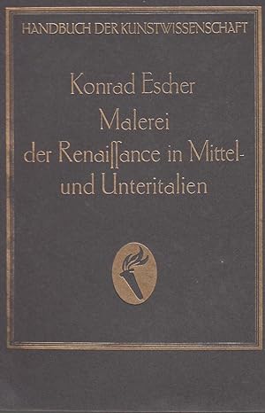 Bild des Verkufers fr Malerei der Renaissance in Italien. Die Malerei des 14. bis 16. Jahrhunderts in Mittel- und Unteritalien. zum Verkauf von Antiquariat Jterbook, Inh. H. Schulze