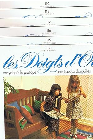 Les Doigts d'Or - n° 114, 115, 116, 117, 118 et 119 - encyclopédie pratiques des travaux d'aiguilles