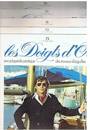 Les Doigts d'Or - n° 72, 73, 74, 75 et 76 - encyclopédie pratiques des travaux d'aiguilles