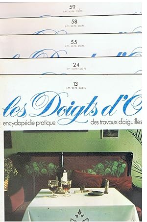 Les Doigts d'Or - n° 13, 24, 55, 58 et 59 - encyclopédie pratiques des travaux d'aiguilles