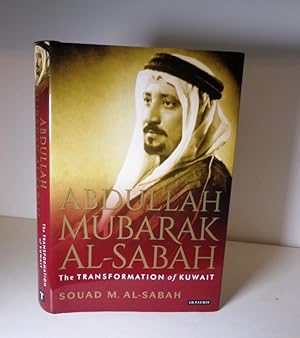 Abdullah Mubarak Al-Sabah: The Transformation of Kuwait