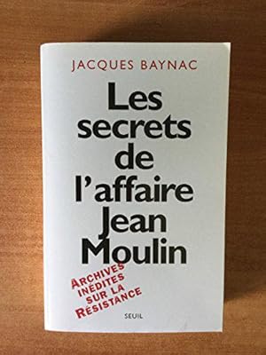 Seller image for LES SECRETS DE L'AFFAIRE JEAN MOULIN. Contexte, causes et circonstances for sale by JLG_livres anciens et modernes