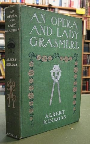 Image du vendeur pour An Opera and Lady Grasmere mis en vente par Edinburgh Books