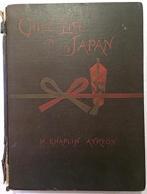 Child-life in Japan, and Japanese child-stories.