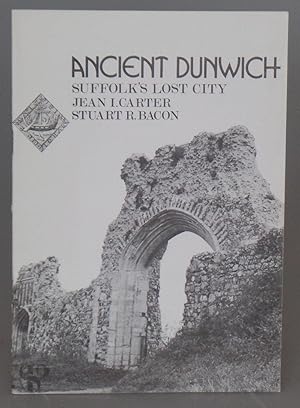 Bild des Verkufers fr Ancient Dunwich Suffolk's Lost City zum Verkauf von Besleys Books  PBFA