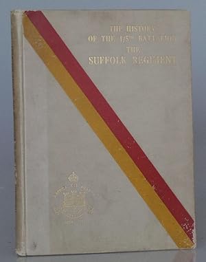 Bild des Verkufers fr The History of the 1/5th Battalion The Suffolk Regiment zum Verkauf von Besleys Books  PBFA