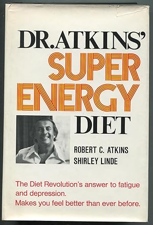 Image du vendeur pour Dr. Atkins' Super Energy Diet mis en vente par Between the Covers-Rare Books, Inc. ABAA