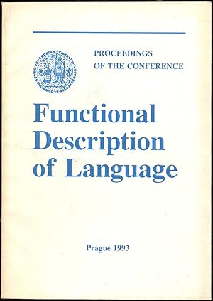 Bild des Verkufers fr Functional Description of Language: Proceedings of the Conference (Prague, November 24-27 1992) zum Verkauf von Antikvariat Valentinska