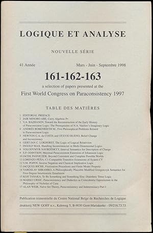 Seller image for Logique et analyse. Nouvelle srie, 41 Anne, Mars - Juin - Septembre 1998, 161-162-193 [= A selection of papers presented at the First World Congrss on Paraconsistency 1997] for sale by Antikvariat Valentinska