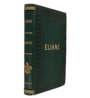 Image du vendeur pour Eliane. From the French by Lady Georgina Fullerton. mis en vente par Jarndyce, The 19th Century Booksellers