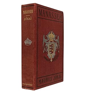 Immagine del venditore per Manasseh: a romance of Transylvania. Retold from the Hungarian by Percy Favor Bicknell. venduto da Jarndyce, The 19th Century Booksellers