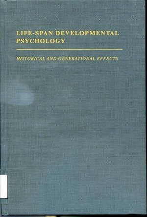 Seller image for Life-Span Developmental Psychology - Historical and Generational Effects for sale by Librairie Le Nord