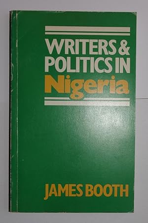 Immagine del venditore per Writers & Politics in Nigeria venduto da Dr Martin Hemingway (Books)