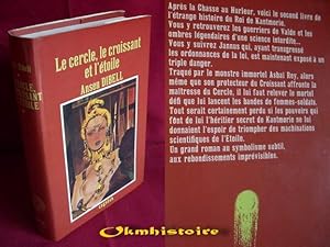le cercle, le croissant et l 'étoile. ------- [ Tome 2 ]