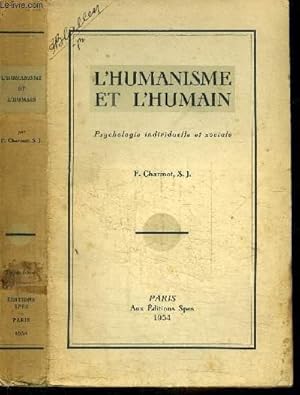 Seller image for L'HUMANISME ET L'HUMAIN - psychologie individuelle et sociale for sale by Le-Livre