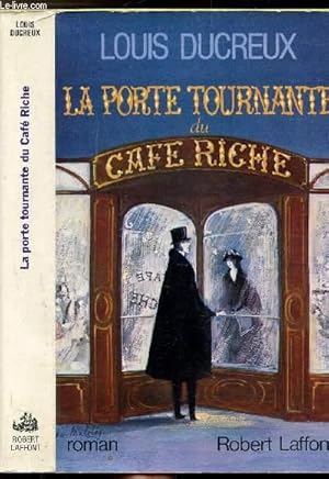 Seller image for LA PORTE TOURNANTE DU CAFE RICHE for sale by Le-Livre