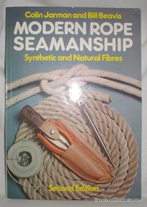 Modern Rope Seamanship; Synthetic and Natural Fibres