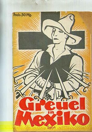 Greuel in Mexiko. Die Wahrheit gegen Totschweigen und Verleumdung