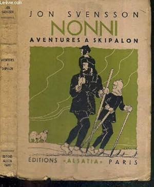 Bild des Verkufers fr NONNI - AVENTURES A SKIPALON zum Verkauf von Le-Livre